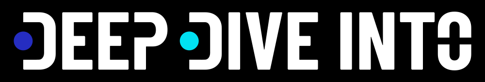 DEEP DIVE INTO